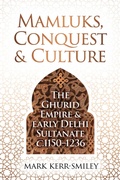 Bild: Mamluks, Conquest and Culture - Unicorn