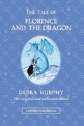 Cover: The Tale of Florence and the Dragon - Lawers Publishing