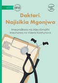 Cover: Doctor, I Feel Sick - Daktari, Najisikia Mgonjwa - Library for All