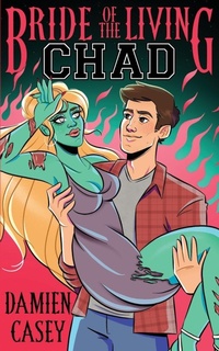 Enlarge image Cover: Bride of the Living Chad - Encyclopocalypse Publications