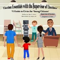 Abbildung von: Election Essentials with the Supervisor of Elections - Publishdrive