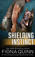 Cover: Shielding Instinct - Fiona Quinn