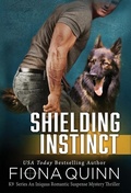 Cover: Shielding Instinct - Fiona Quinn