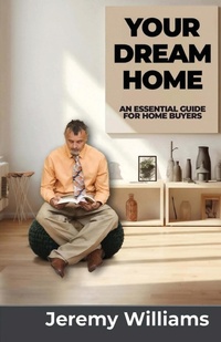 Abbildung von: Your Dream Home - True Vine Publishing Co