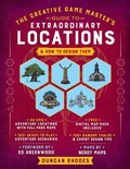 Cover: The Creative Game Master's Guide to Extraordinary Locations - Bluestone Books
