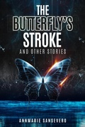 Cover: The Butterfly's Stroke and Other Stories - Stark Publishing