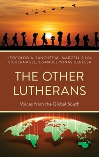 Enlarge image Cover: The Other Lutherans - Lexington Books/Fortress Academic