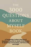 Cover: The 3000 Questions About Myself Book - Aria Capri International Inc.
