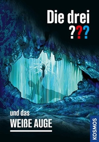 Abbildung von: Die drei ??? und das weiße Auge (drei Fragezeichen) - Kosmos