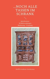 Abbildung von: ...noch alle Tassen im Schrank - BoD - Books on Demand