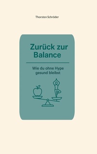 Abbildung von: Zurück zur Balance - BoD - Books on Demand
