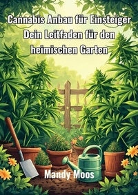 Abbildung von: Cannabis Anbau für Einsteiger - epubli