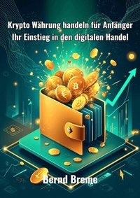 Abbildung von: Krypto Währung handeln für Anfänger - epubli