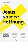Cover: Jesus unsere Hoffnung - Verbum Medien gGmbH
