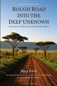 Abbildung von: Rough Road into the Deep Unknown - Wildnothos