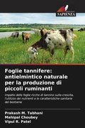 Cover: Foglie tannifere: antielmintico naturale per la produzione di piccoli ruminanti - Edizioni Sapienza