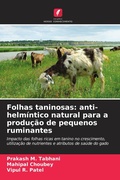 Cover: Folhas taninosas: anti-helm&iacute;ntico natural para a produ&ccedil;&atilde;o de pequenos ruminantes - Edi&ccedil;&otilde;es Nosso Conhecimento