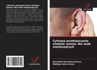 Abbildung von: Cyfrowe przetwarzanie znaków: pomoc dla osób nies¿ysz¿cych - Wydawnictwo Nasza Wiedza