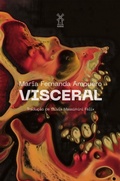 Cover: Visceral - Editora Moinhos