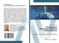 Abbildung von: Grundwissen Historische Politische Bildung Band 3 - AV Akademikerverlag