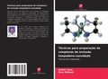 Cover: Tecnicas para preparacao de complexos de inclusao hospedeiro-convidado - Edicoes Nosso Conhecimento