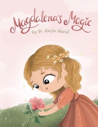 Enlarge image Cover: Magdalena's Magic - Dr. Kayla Abeid