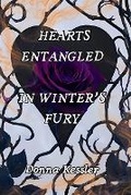 Cover: Hearts Entangled In Winter's Fury - Donna Kessler