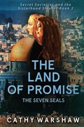 Cover: The Land of Promise, The Seven Seals - C&b Creative Partners LLC