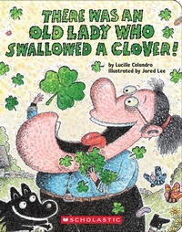 Abbildung von: There Was an Old Lady Who Swallowed a Clover! - Cartwheel Books