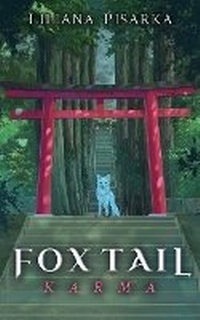 Abbildung von: Fox Tail Karma - Liliana Pisarka