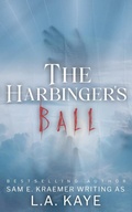 Cover: The Harbinger's Ball - Sam E. Kraemer