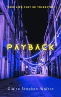 Cover: Payback (The Orbitals, #3) - Claire Stephen-Walker