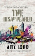Cover: The Disappeared: A page-turning bleak, dystopian fiction about survival and resistance - SRL Publishing