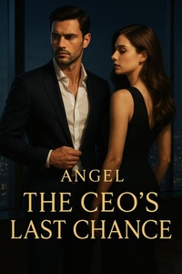 Enlarge image Cover: The CEO's Last Chance - Angel