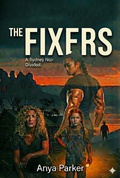 Cover: The Fixers (We Got Your Fix, #2) - Anya Parker