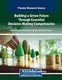 Cover: Building a Green Future Through Essential Decision-Making Competencies - Business Science Reference