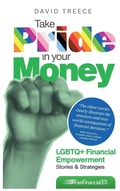 Cover: Take Pride in Your Money - David Treece