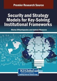 Abbildung von: Security and Strategy Models for Key-Solving Institutional Frameworks - Information Science Publishing