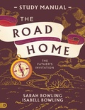 Cover: The Road Home Study Manual - Destiny Image Incorporated