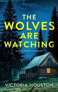 Enlarge image Cover: The Wolves Are Watching - Crooked Lane Books