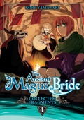 Cover: The Ancient Magus' Bride: Collected Fragments Vol. 1 - Seven Seas Entertainment, LLC