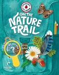 Cover: Backpack Explorer: On the Nature Trail - Storey Publishing, LLC