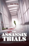 Cover: The Assassin Trials - Amy Kulp