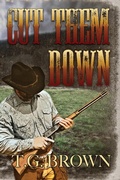 Cover: Cut Them Down - Tg Thriller Publications