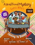 Cover: A Soul Food Mystery Guess Who's Coming to Dinner? Themed Large Print Puzzle Activity Book - Mosaic Mix(TM)
