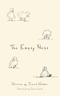 Enlarge image Cover: The Empty Nest - Jared Walker