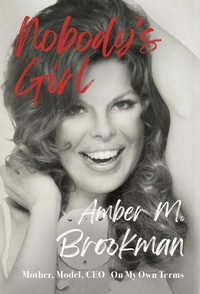 Abbildung von: Nobody's Girl - Brookhill & Asc, LLC