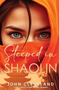 Cover: Steeped in Shaolin - JC Writing