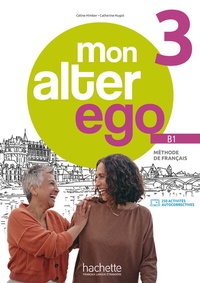 Abbildung von: Mon Alter Ego 3 - Hueber Verlag
