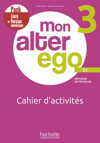 Abbildung von: Mon Alter Ego 3 - Hueber Verlag